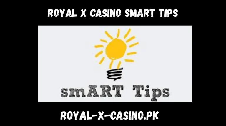 Royal X Casino Smart Tips
